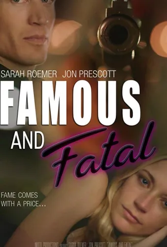 Famous and Fatal 