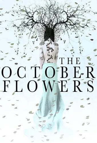 The October Flowers 