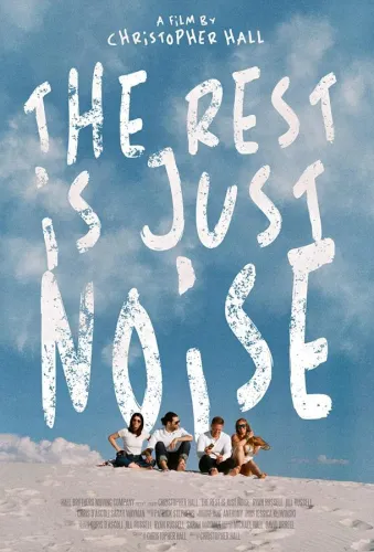 The Rest Is Just Noise 