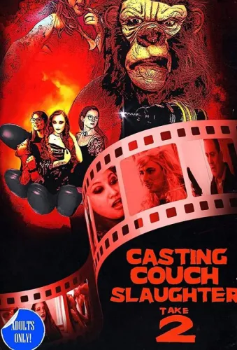 Casting Couch Slaughter 2: The Second Coming